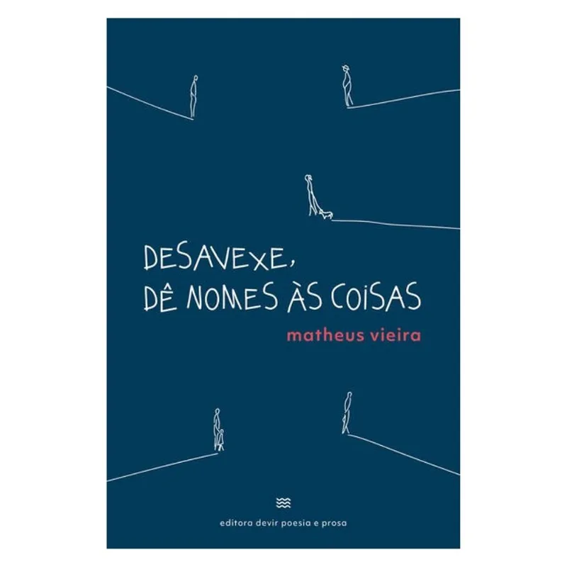 DESAVEXE, DÊ NOME ÀS COISAS