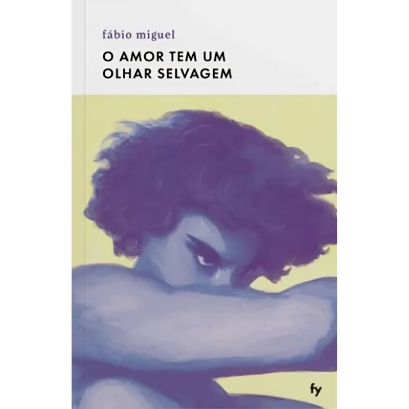 O Amor Tem Um Olhar Selvagem