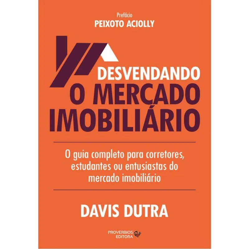DESVENDANDO O MERCADO IMOBILIÁRIO