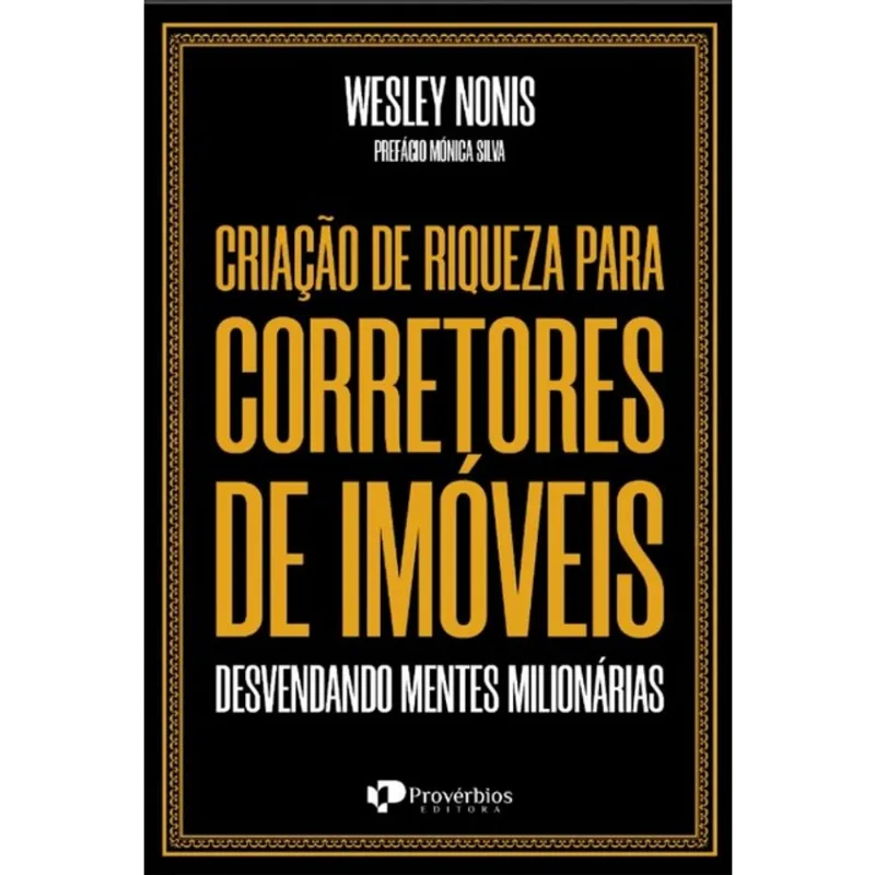 CRIAÇAO DE RIQUEZA PARA CORRETORES DE IMÓVEIS