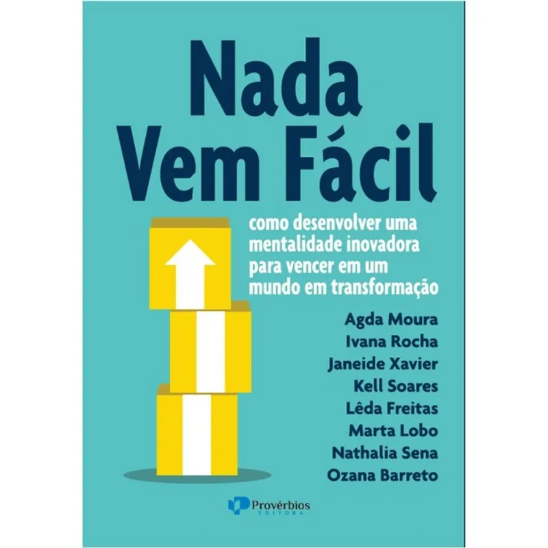 NADA VEM FÁCIL