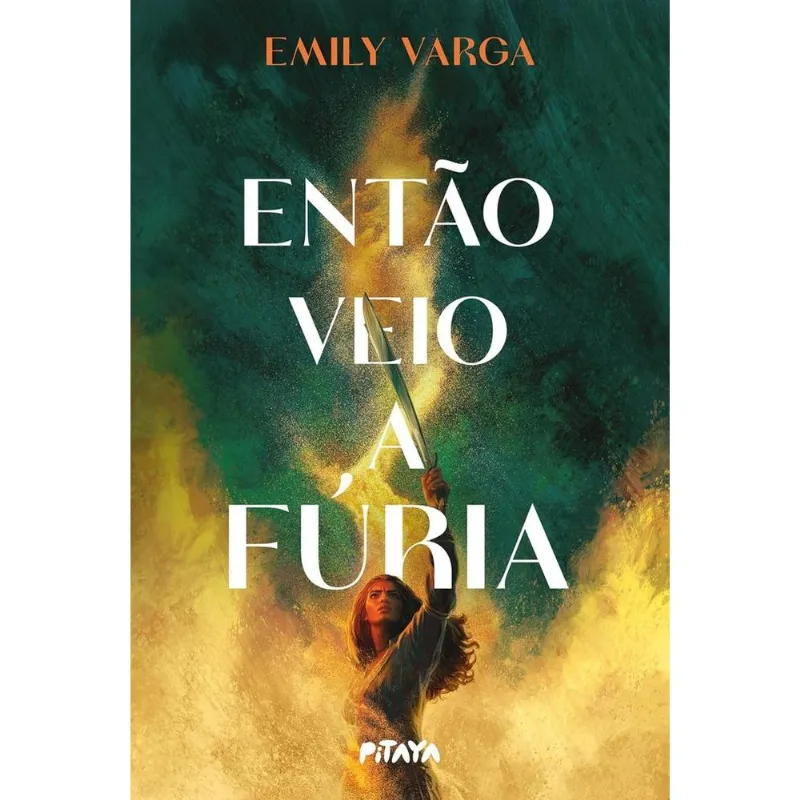 Então Veio A Fúria