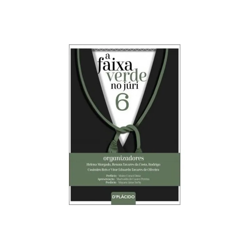 A FAIXA VERDE NO JÚRI - VOL. 6