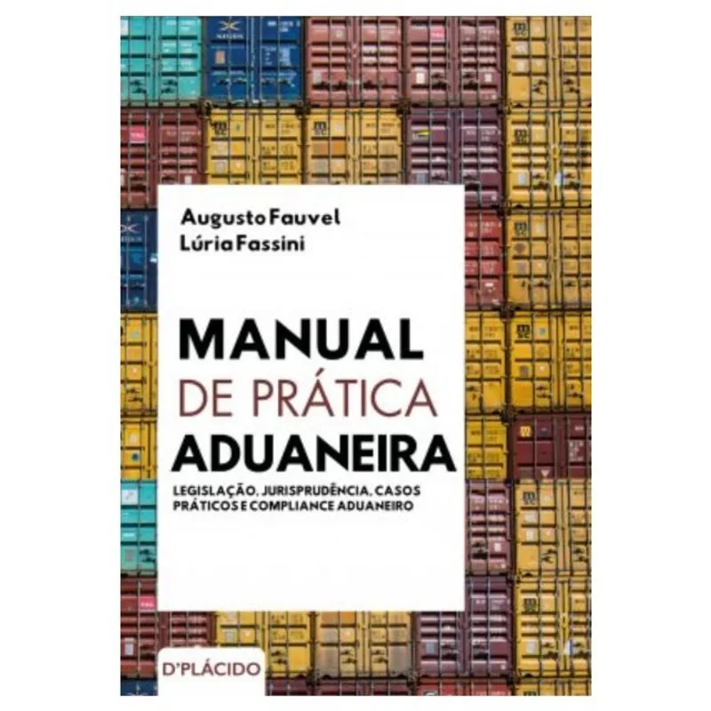 MANUAL DE PRÁTICA ADUANEIRA - 2025
