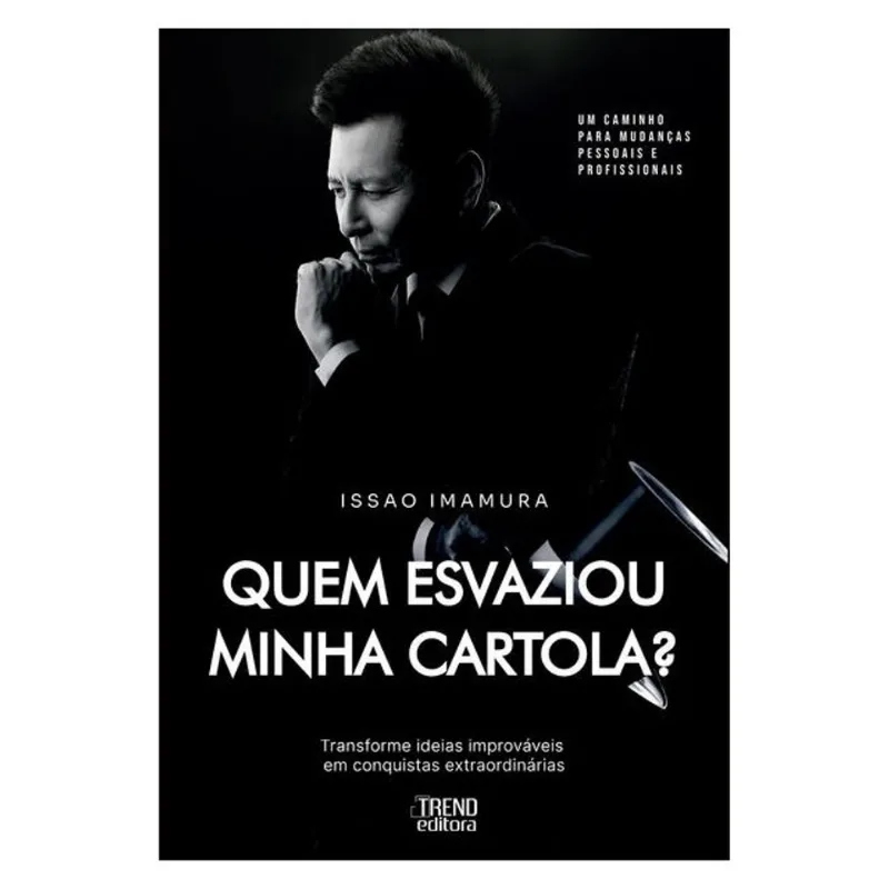 QUEM ESVAZIOU MINHA CARTOLA?