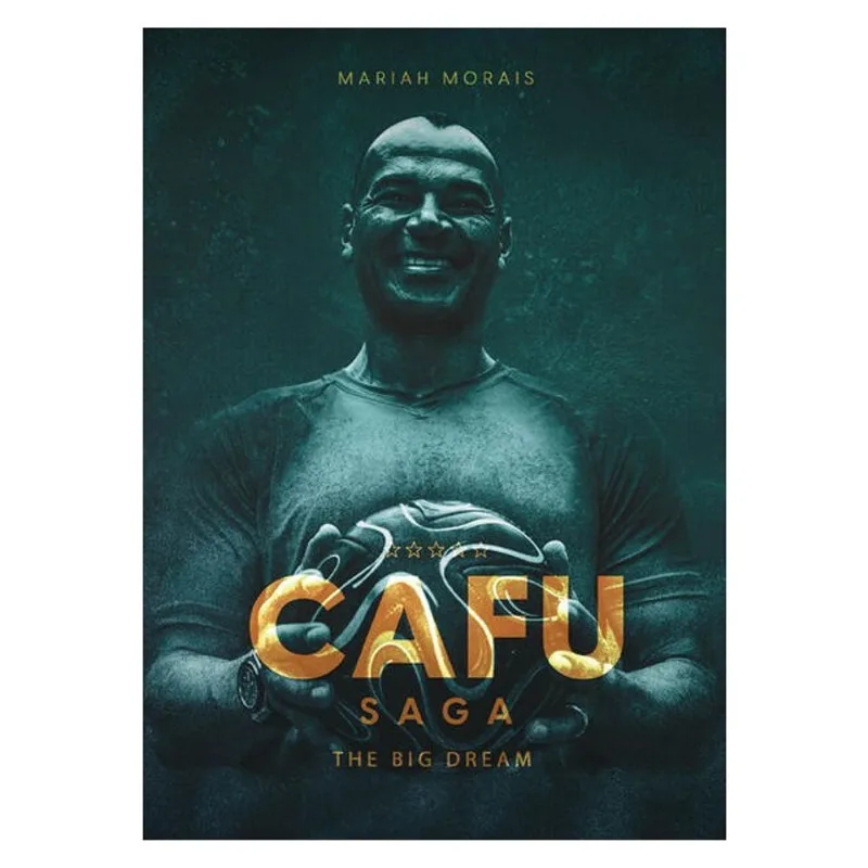 CAFU SAGA - THE BIG DREAM