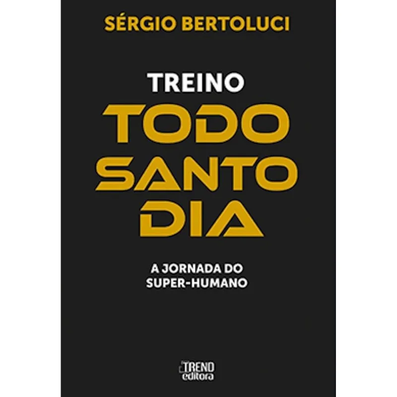 Treino Todo Santo Dia