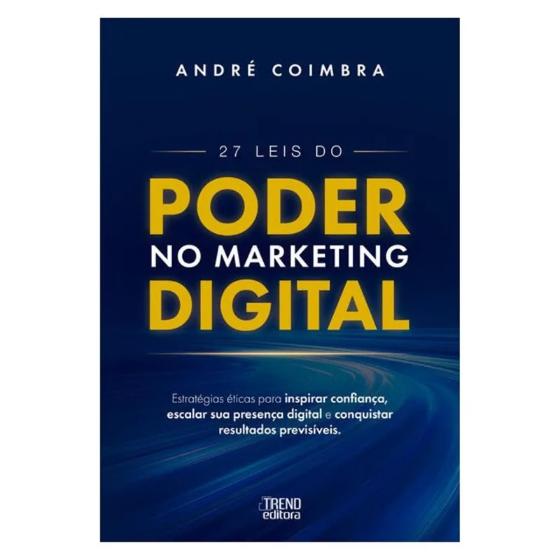 27 LEIS DO PODER NO MARKETING DIGITAL