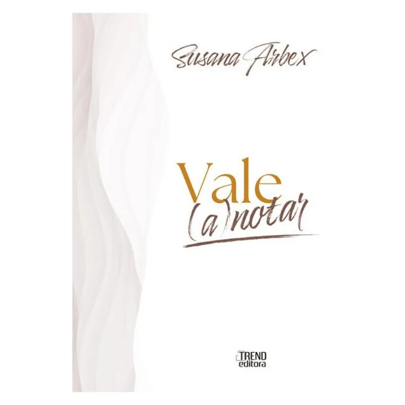 VALE (A)NOTAR - UM LIVRO DE REFLEXÕES PARA MARCA PESSOAL E AUTOCONHECIMENTO