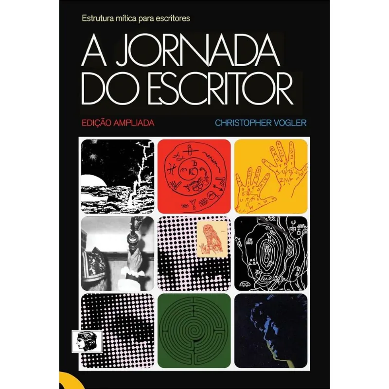 A Jornada Do Escritor: Estrutura Mítica Para Escritores