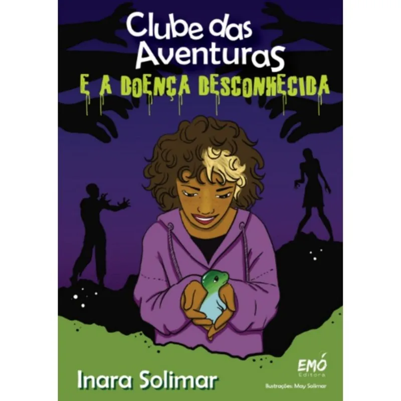 CLUBE DAS AVENTURAS E A DOENÇA DESCONHECIDA - VOL. 1