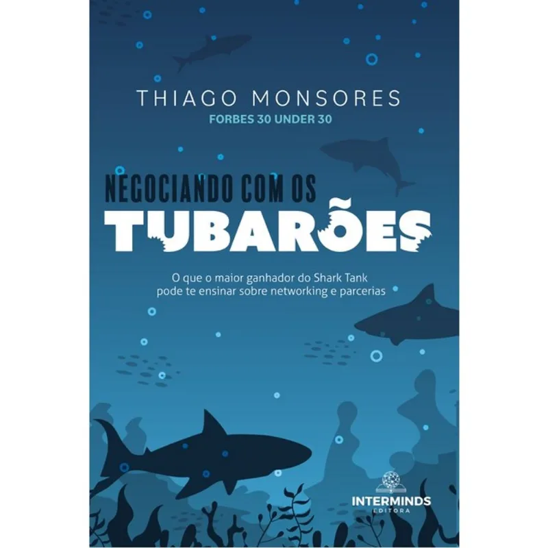 NEGOCIANDO COM OS TUBARÕES