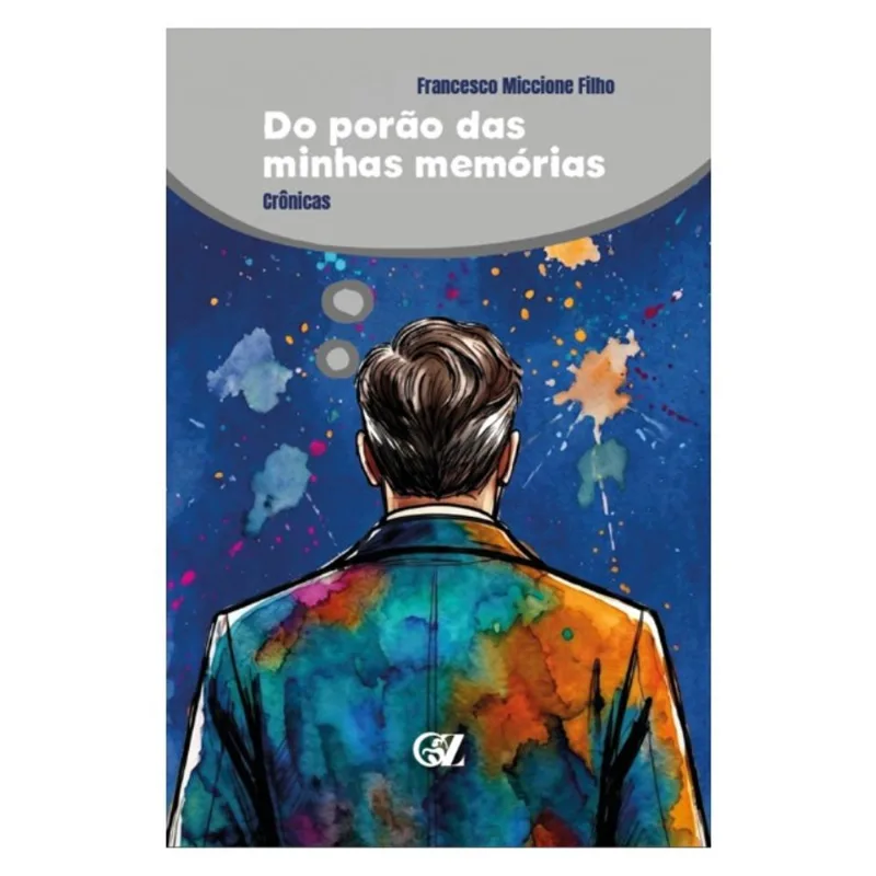DO PORÃO DAS MINHAS MEMÓRIAS