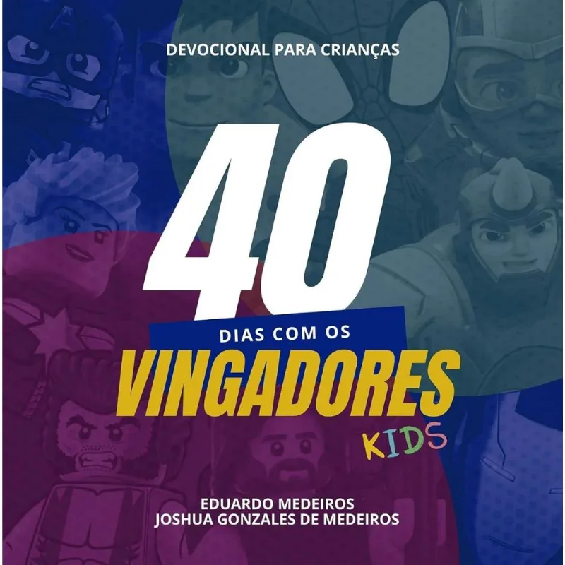 40 Dias Com Os Vingadores Kids