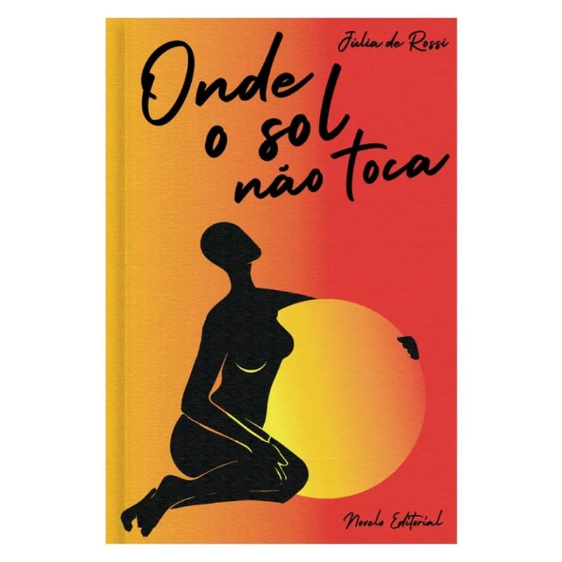 ONDE O SOL NÃO TOCA