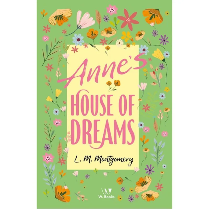 ANNES HOUSE OF DREAMS