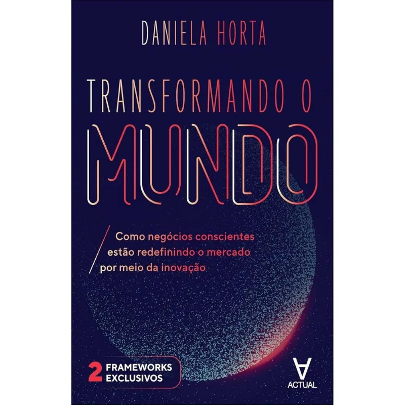 Transformando O Mundo