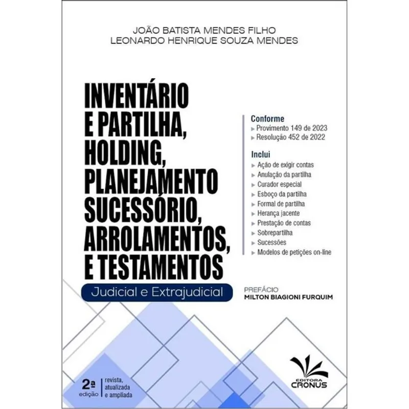 INVENTÁRIO E PARTILHA, HOLDING, PLANEJAMENTO SUCESSÓRIO, ARROLAMENTOS E TESTAMENTOS - 2024
