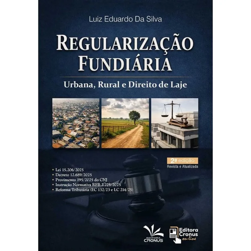 REGULARIZAÇÃO FUNDIÁRIA URBANA, RURAL E DIREITO DE LAJE - 2026