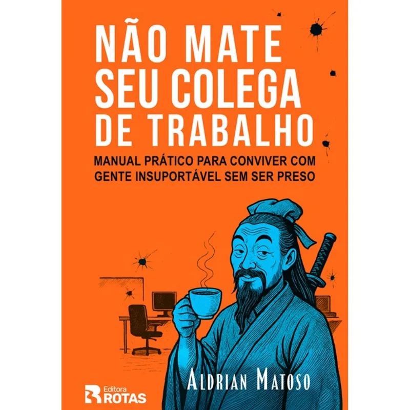 Não Mate Seu Colega De Trabalho