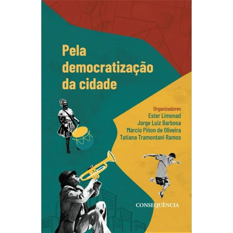 PELA DEMOCRATIZAÇÃO DA CIDADE