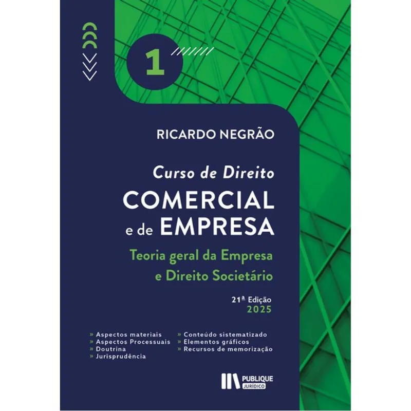 CURSO DE DIREITO COMERCIAL E DE EMPRESA - 2025 - VOL. 1