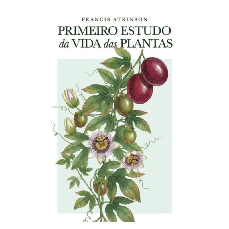 PRIMEIRO ESTUDO DA VIDA DAS PLANTAS