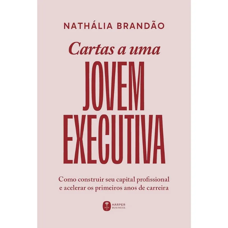 Cartas A Uma Jovem Executiva