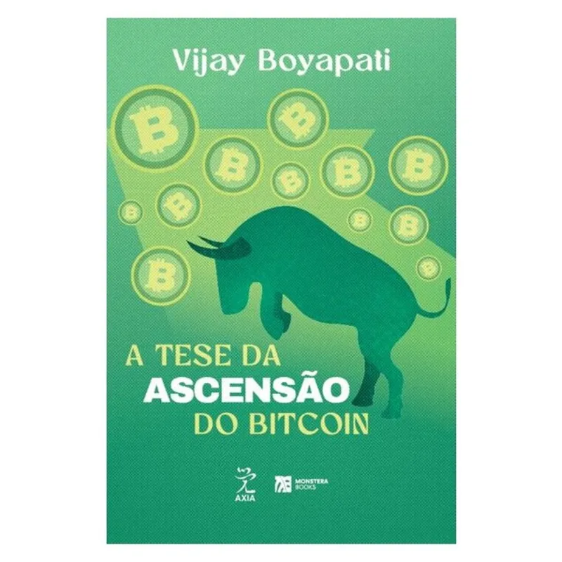 A TESE DA ASCENSÃO DO BITCOIN