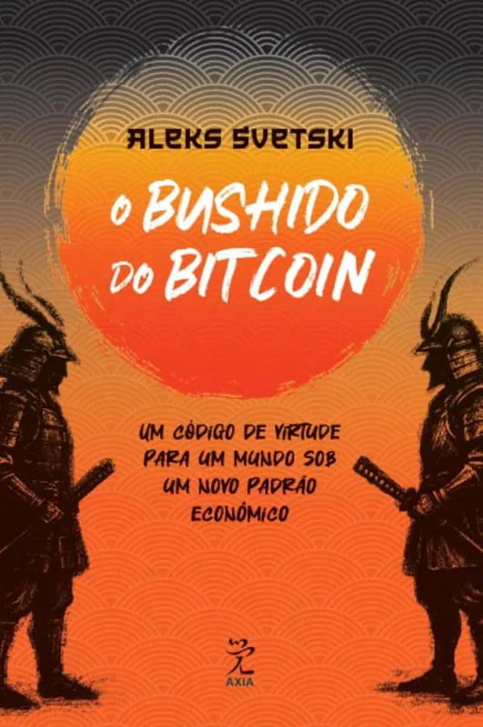 O Bushido Do Bitcoin - LC
