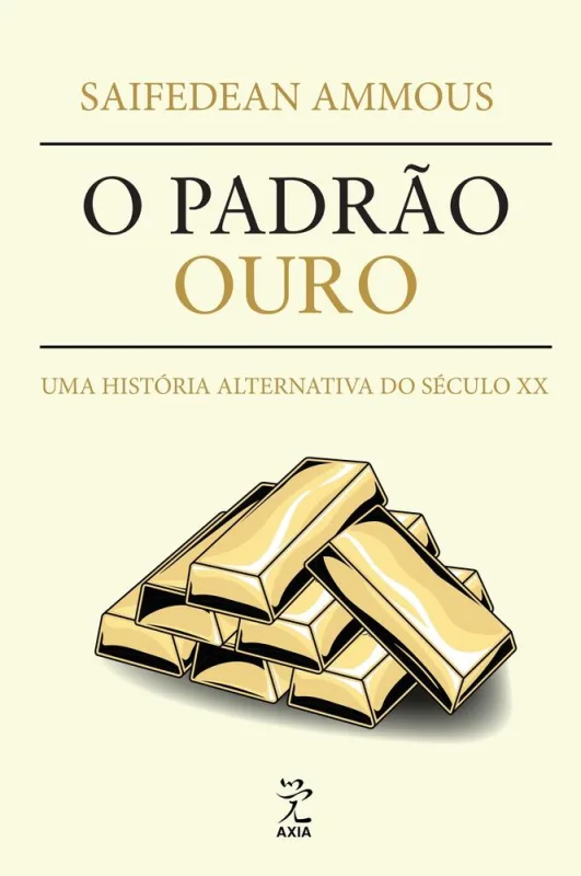 O Padrão Ouro - LC - Livros