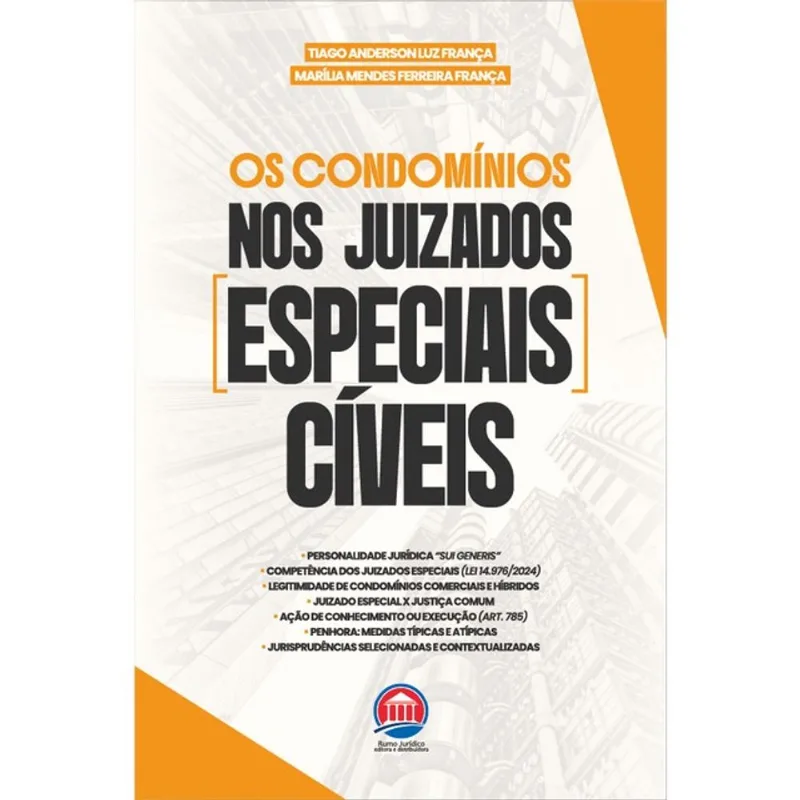 OS CONDOMÍNIOS NOS JUIZADOS ESPECIAIS CÍVEIS