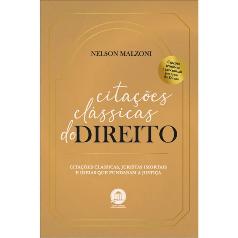 CITAÇÕES CLÁSSICAS DO DIREITO
