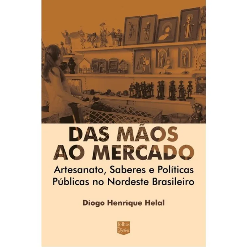 DAS MÃOS AO MERCADO
