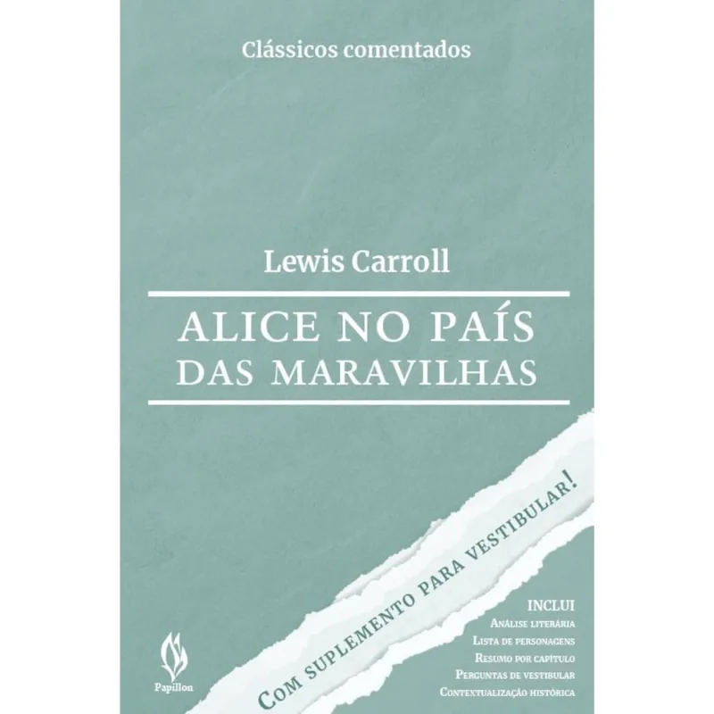 Alice No País Das Maravilhas - Com Suplemento Para Vestibular!