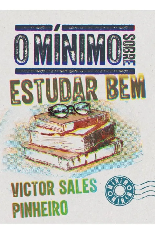 O Mínimo Sobre Estudar Bem - LC