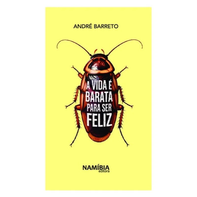 A VIDA É BARATA PARA SER FELIZ