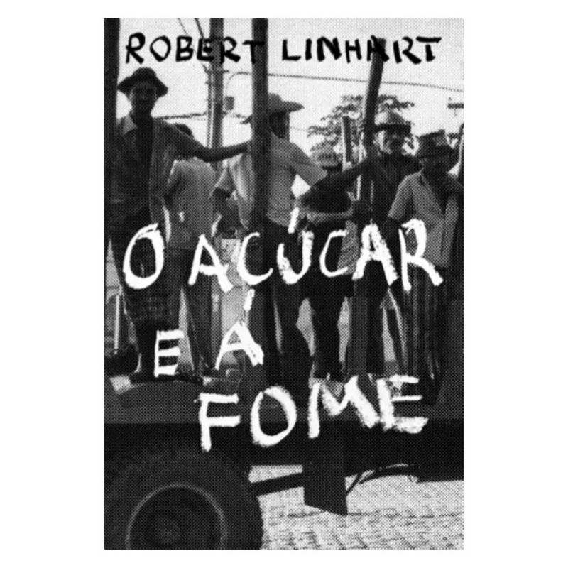 O AÇÚCAR E A FOME
