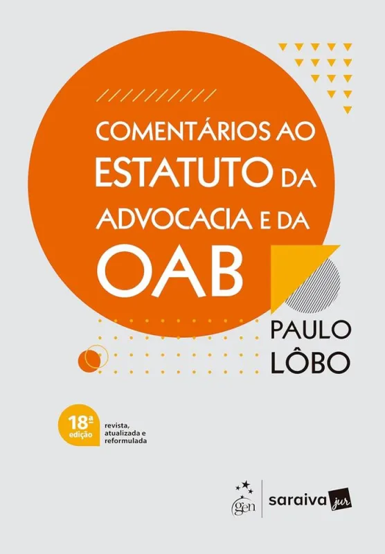 Comentários Ao Estatuto Da Advocacia E Da Oab - LC