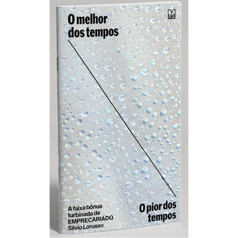 O MELHOR DOS TEMPO, O PIOR DOS TEMPOS