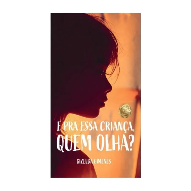E PRA ESSA CRIANÇA, QUEM OLHA?
