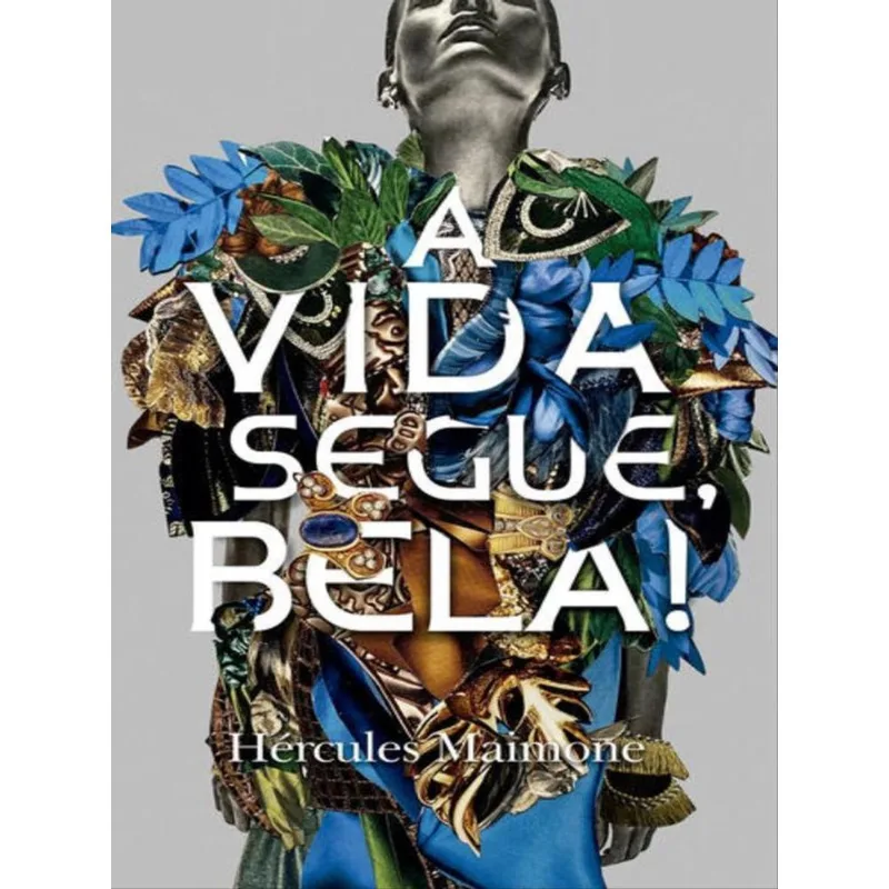 A VIDA SEGUE, BELA!