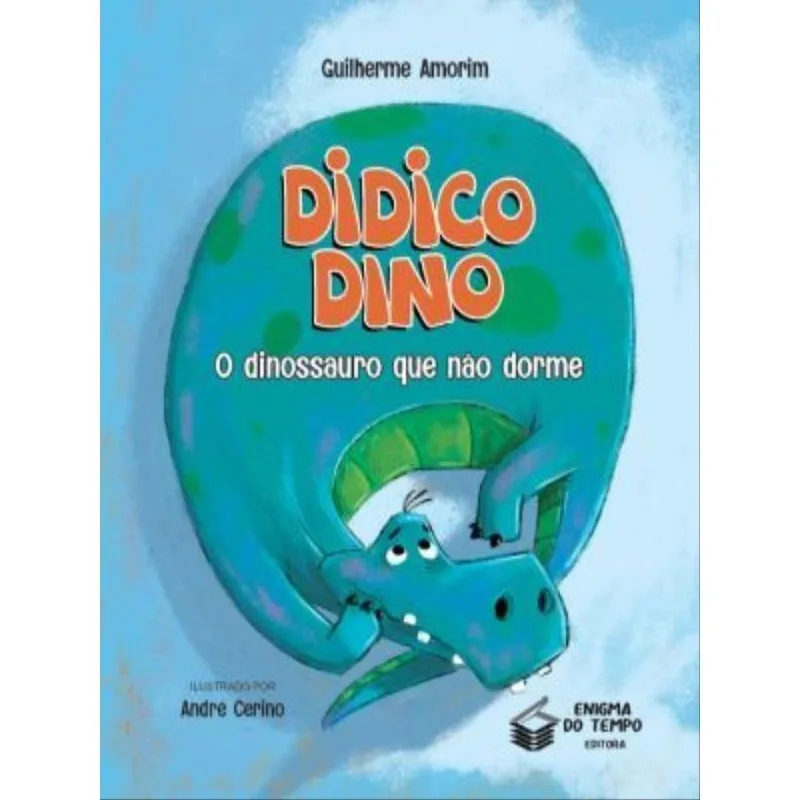 Didico Dino - O Dinossauro Que Não Dorme