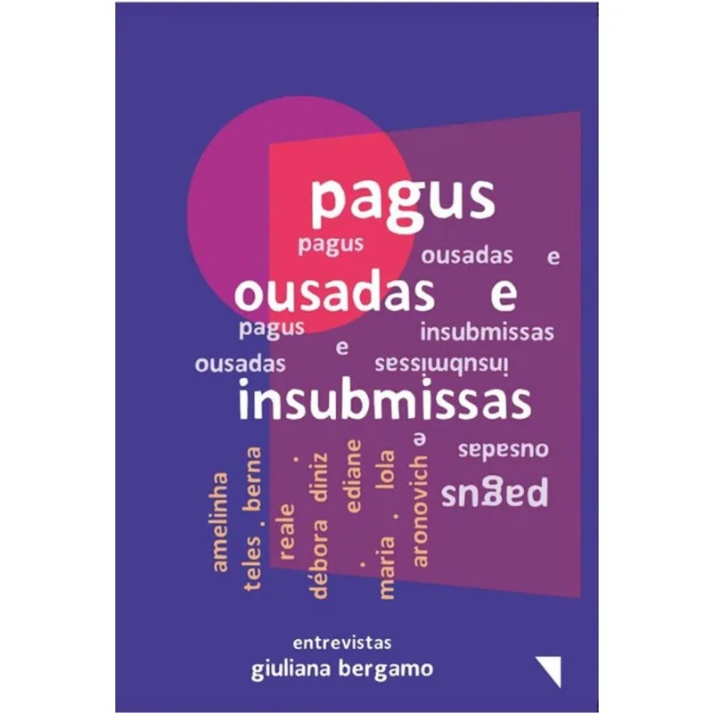PAGUS: OUSADAS E INSUBMISSAS