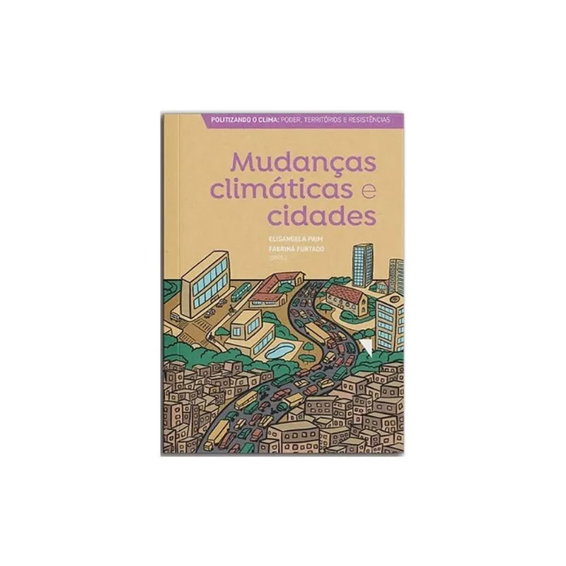 MUDANÇAS CLIMÁTICAS E CIDADES