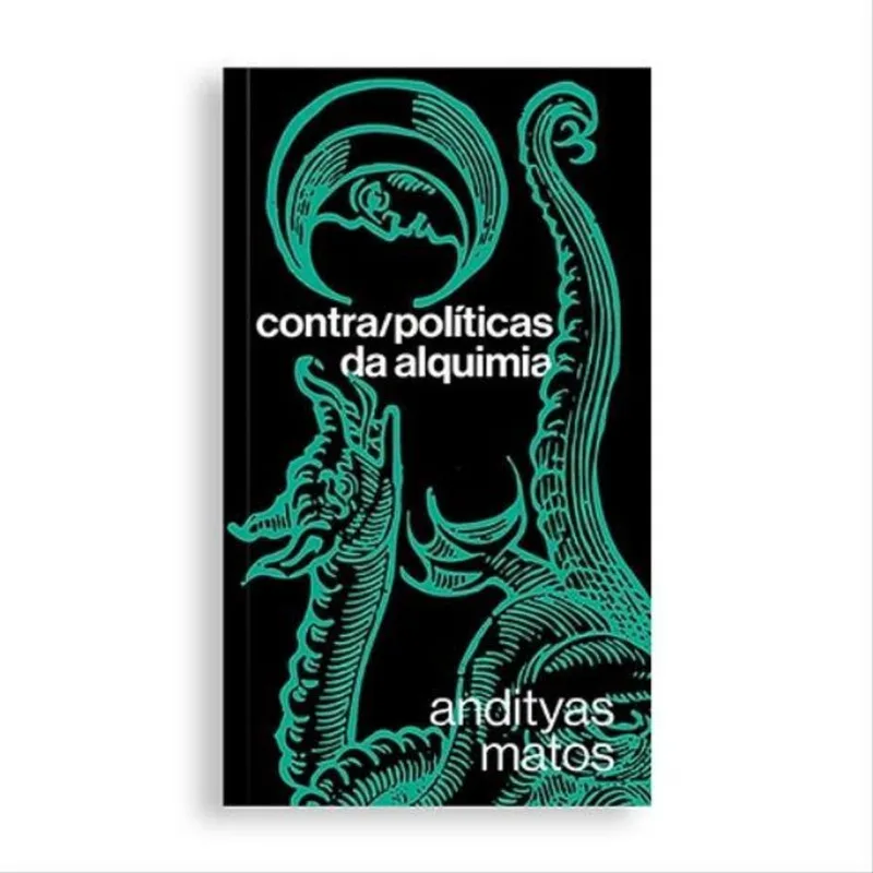 CONTRA/POLÍTICAS DA ALQUIMIA - VOL. 1