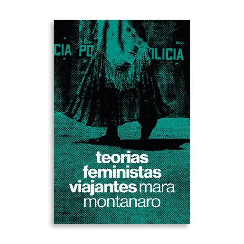 TEORIAS FEMINISTAS VIAJANTES