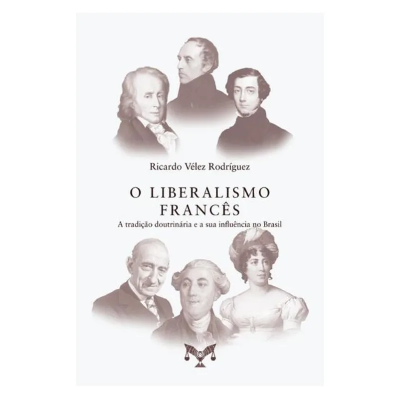 O LIBERALISMO FRANCÊS