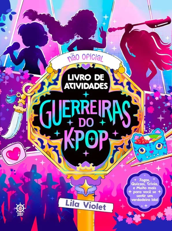 Guerreiras Do K-Pop: O Livro Não Oficial De Atividades - LC - Livros