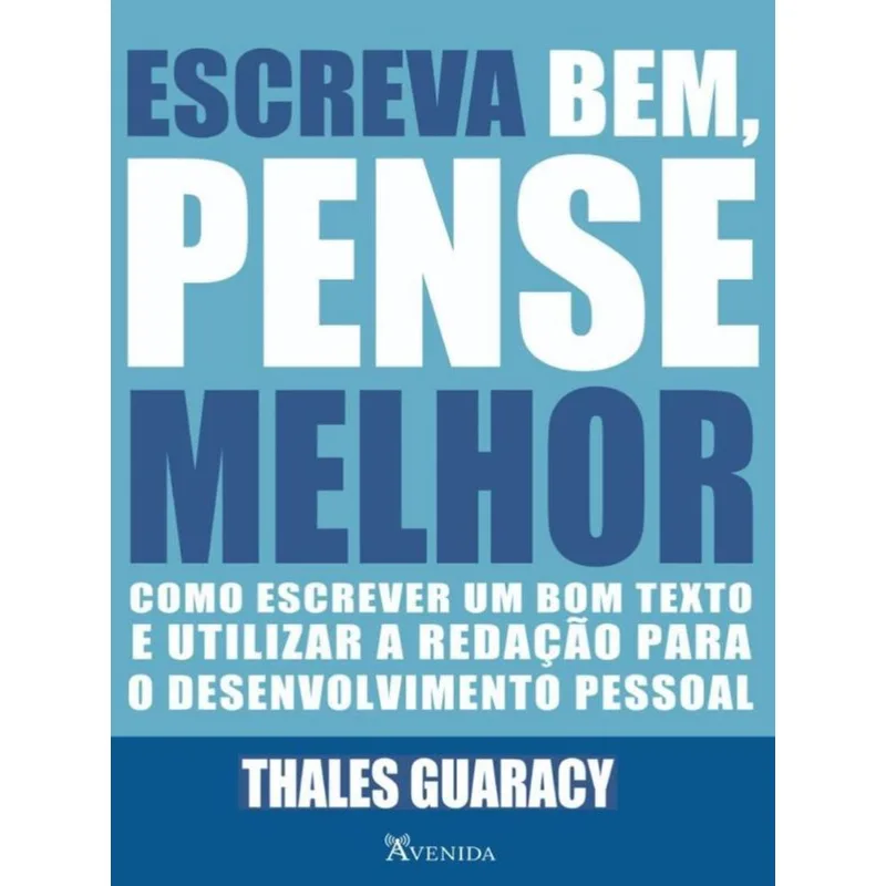 ESCREVA BEM, PENSE MELHOR